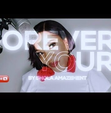 FOREVER YOURS by Shola Amazement