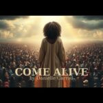 Come Alive