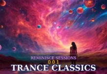 Reminisce Sessions 001 – Trance Classics